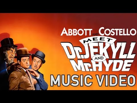Abbott and Costello Meet Dr. Jekyll and Mr. Hyde (1953) Music Video
