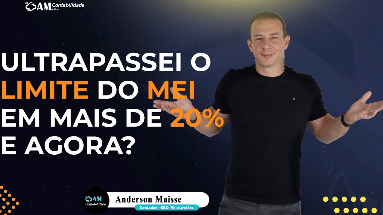 ULTRAPASSEI O LIMITE DO MEI EM MAIS DE 20%, E AGORA?
