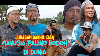 Download lagu JURAGAN BAKHIL DAN MANUSIA PALING BODOH DI DUNIA #Komedi #Atoklabu #Ngakak mp3 Download lagu JURAGAN BAKHIL DAN MANUSIA PALING BODOH DI DUNIA #Komedi #Atoklabu #Ngakak mp3