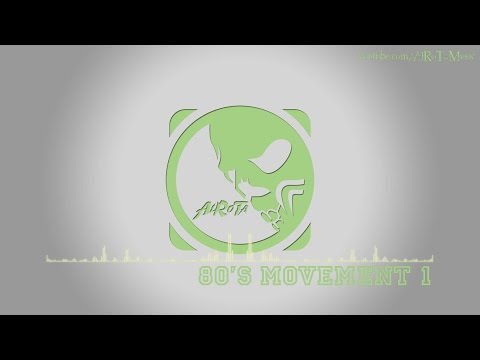80's Movement 1 by Stefan Netsman - [Instrumental 1980s Pop Music]