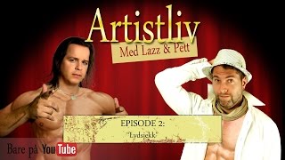 Artistliv - Episode 2: Lydsjekk