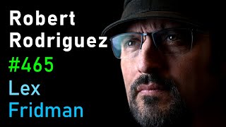 - Episode highlight - Robert Rodriguez: Sin City, Desperado, El Mariachi, Alita, and Filmmaking | Lex Fridman Podcast #465