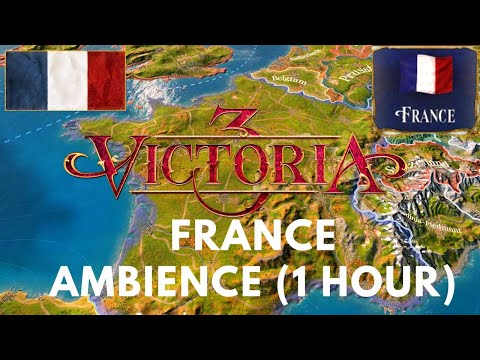 Victoria III: France | Ambience | ASMR | Studying | Sleeping | Relaxing | Meditation |