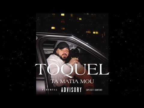 TOQUEL X Nineb Youk - TA MATIA MOU (akukloforito)