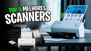 Top 5 Melhores SCANNERS de 2024! Guia Completo Atualizado✅