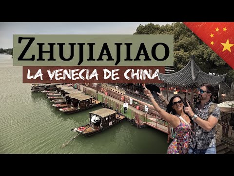 Un día en Zhujiajiao, la Venecia de China.