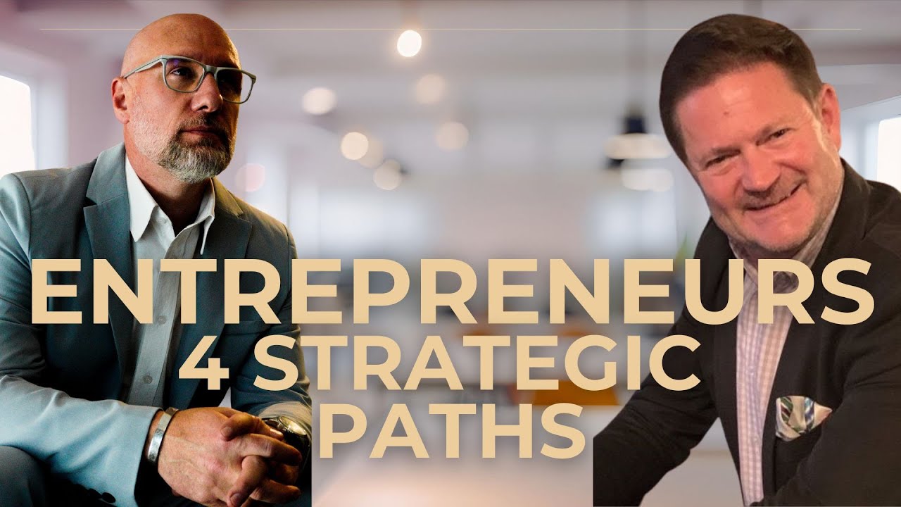 A Strategic Playbook for Entrepreneurs: 4 Paths to Success