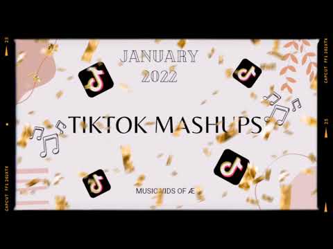 TIKTOK MASHUP SONGS JANUARY 2022 🤍(all new song's are here!)