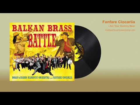 Fanfare Ciocarlia | I Am Your Gummy Bear | album "Balkan Brass Battle"