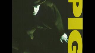 Pig - A Poke in the Eye... With a Sharp Stick (1988) Full album