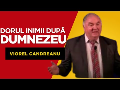 Viorel Candreanu - Dorul inimii după Dumnezeu (Old Video)