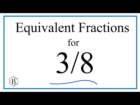 How to Find Equivalent Fractions for 3/8