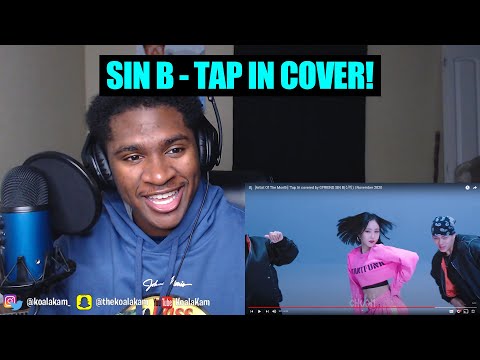 SIN B is a bosslady!! 'Tap In' covered by GFRIEND SIN B(신비) | REACTION!