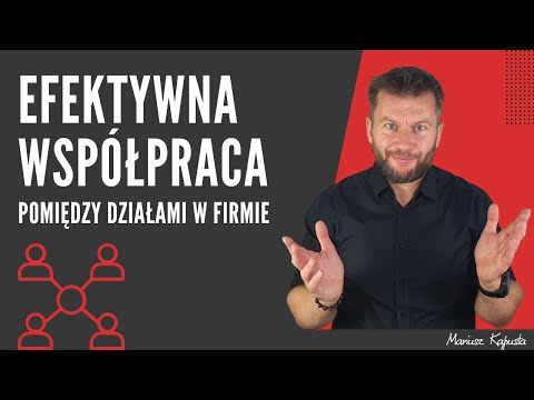 Efektywna współpraca pomiędzy działami w firmie #258