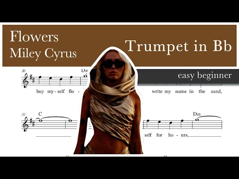 Flowers – Miley Cyrus – Trumpet in Bb sheet music (easy beginner)