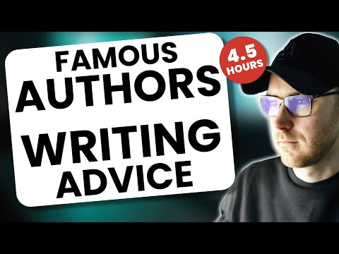 Writing Advice From Famous Authors (Compilation)