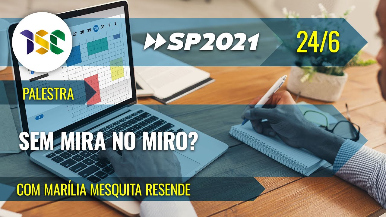 ISC | SP 2021 - Sem Mira no Miro