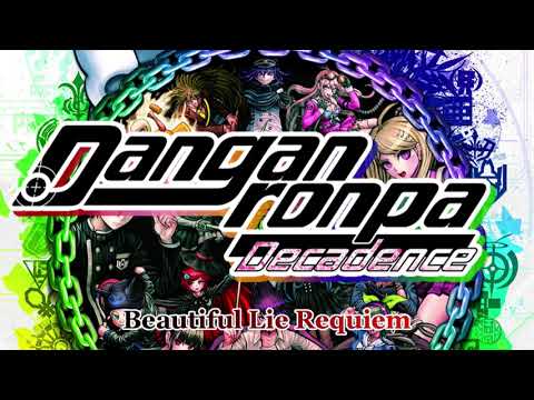 Danganronpa Decadence Remix OST - Beautiful Lie Requiem Extended to 30+ Minutes