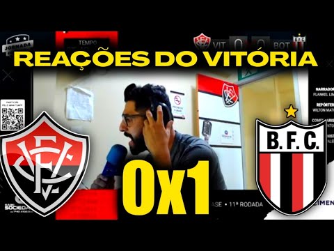 REAÇÕES DO VITÓRIA - VITÓRIA 0X1 BOTAFOGO SP [BRASILEIRÃO SÉRIE C 2022]