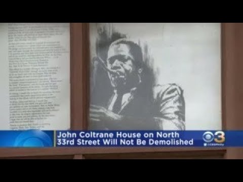 John Coltrane House In North Philadelphia Will Remain Standing