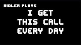 Ridler plays I Get This Call Every Day