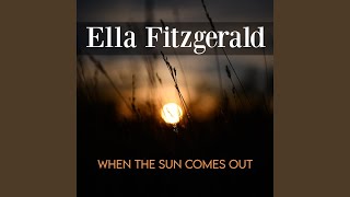 When The Sun Comes Out