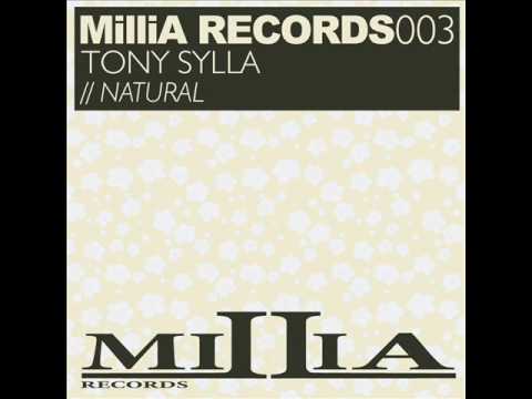 Tony Sylla - Natural (Yves C Remix) - Millia Records