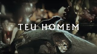 Teu Homem Music Video