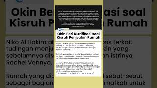 Klarifikasi Okin Terkait Kisruh Penjualan Rumah, Tepis Klaim Rachel Vennya yang Sebut Tak Izin