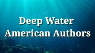 American Authors- Deep Water  (lyric)