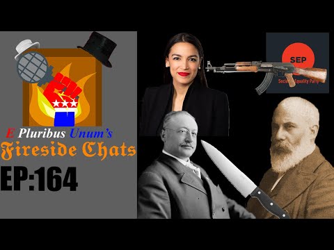 E Pluribus Unum's Fireside Chats Episode 164: Why does the Left keep killing itself?
