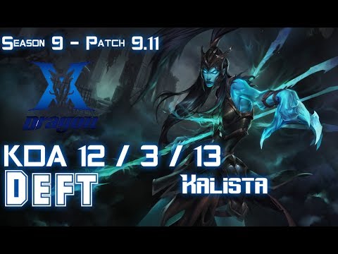 KZ Deft KALISTA vs KAI'SA ADC - Patch 9.11 KR Ranked