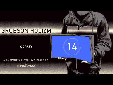 GrubSon - 14 Obrazy (HOLIZM) prod. GrubSon