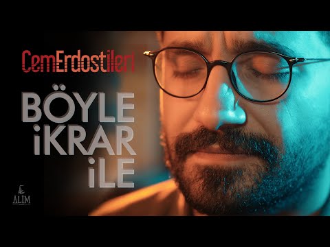 Böyle İkrar İle (Cem Erdost İleri)