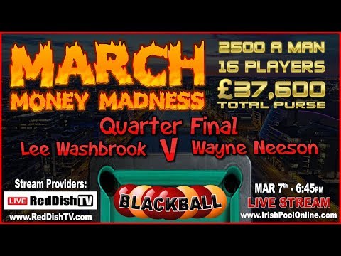 Lee Washbrook v Wayne Neeson - £2500 A Man - Blackball Tournament - Terry Rogers, Dublin