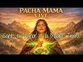 Canto a la Madre Tierra - Pacha Mama