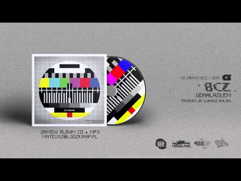 BCZ - Odnalazłem ("To znowu BCZ", 2015)