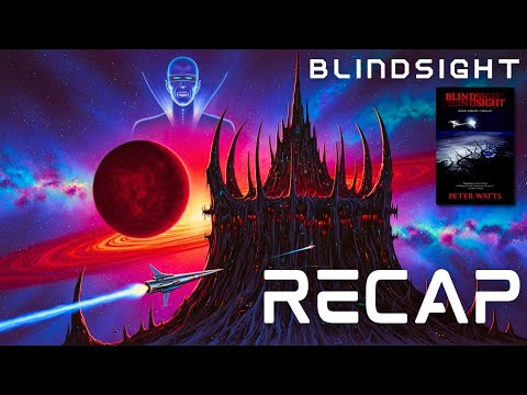 Is Consciousness a Mistake? | BLINDSIGHT by Peter Watts | Full Story Recap