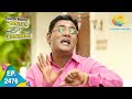 Taarak Mehta Ka Ooltah Chashmah Episode 2476 Full Episode