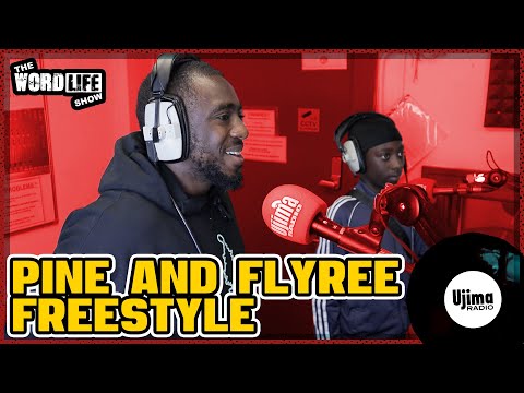PINE & FLYREE FREESTYLE ON UJIMA RADIO 98FM - THE WORDLIFE SHOW HOSTED BY KRAZY