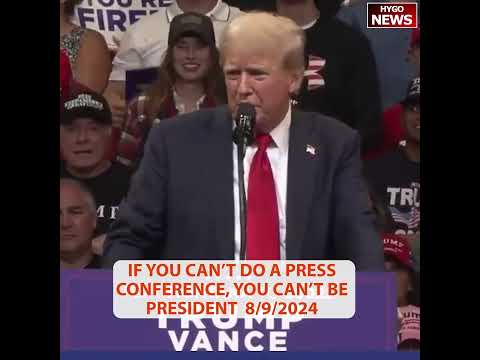 Trump: Kamala same speech over & over, IF YOU CAN’T DO A PRESS CONF, YOU CAN’T BE PRESIDENT
