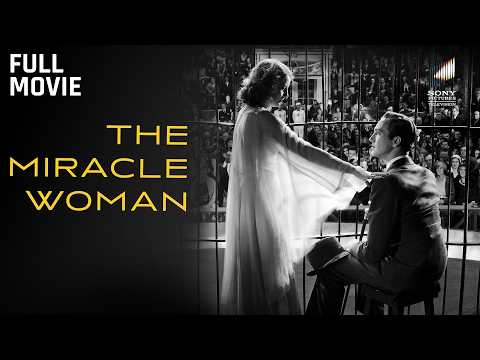 The Miracle Woman | Full Movie | Starring Barbara Stanwyck, David Manners, Sam Hardy & Beryl Mercer
