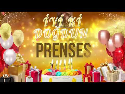 PRENSES - Doğum Günün Kutlu Olsun Prenses