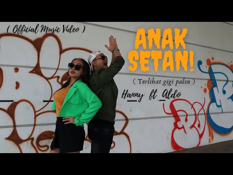 ANAK SETAN {Terlihat Gigi Palsu} - Hanny Prizkilla ft Aldo (Official Music Video)  @hannyprizkilla5843