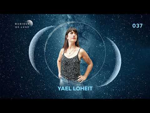 Musique de Lune Radio - Yael Loheit 37