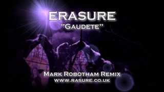 Erasure Gaudete - Mark Robotham Remix [Unofficial]