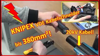 #13 - Knipex VDE Kabelschneider im Einsatz an einem 240mm² Mittelspannungskabel - Achtung Finger :-)