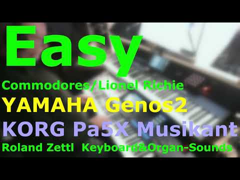 Easy: Commodores / Lionel Richie (Cover mit YAMAHA Genos2 und KORG Pa5X Musikant)