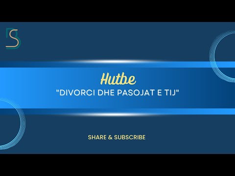 "Divorci dhe pasojat e tij" - Hoxhë Bajram Sefedini 