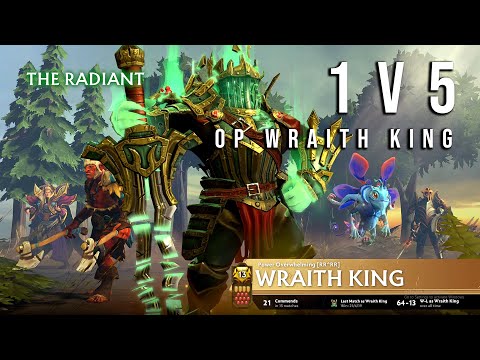Dota 2 Wraith King 1vs5 RAMPAGE